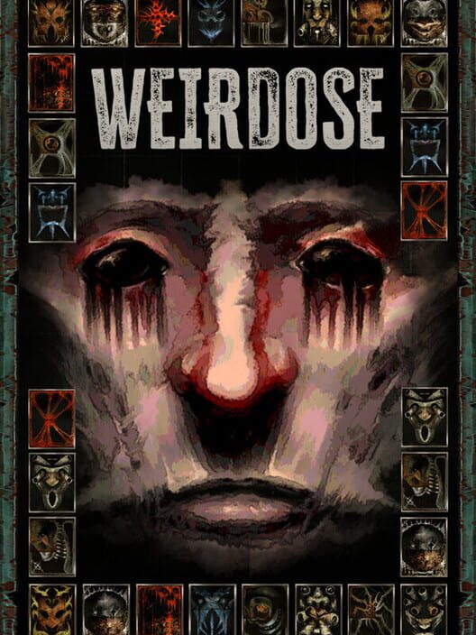 Weirdose