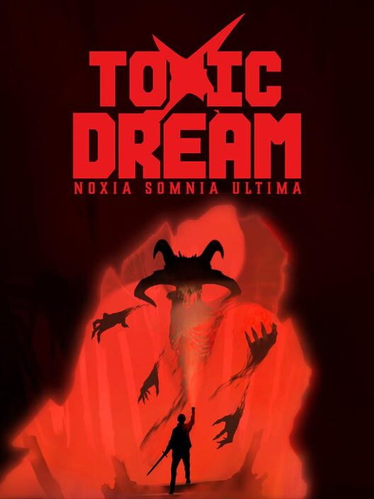 Toxic Dream