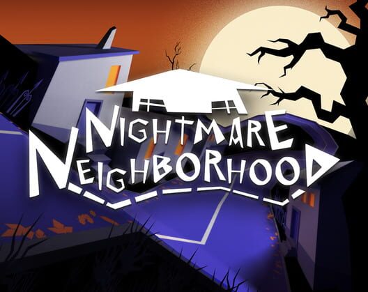 Nightmare Neighborhood