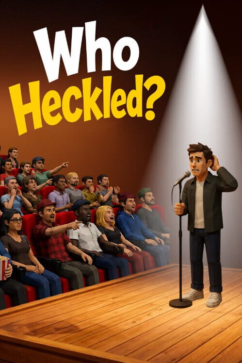 Who Heckled?