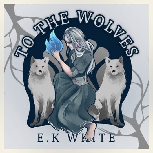 To the Wolves