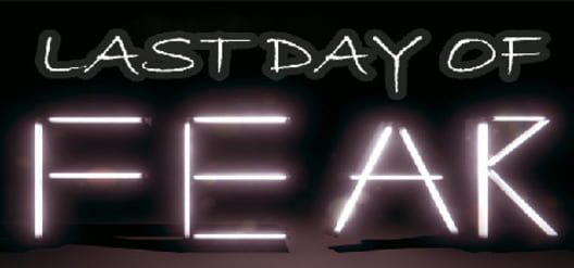 Last Day of Fear