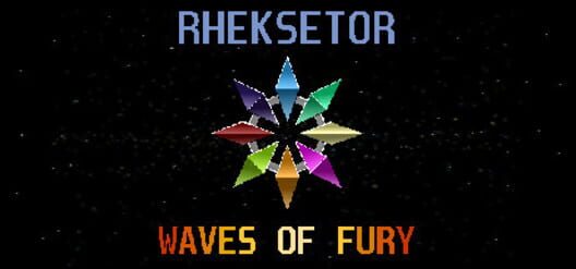 Rheksetor: Waves of Fury