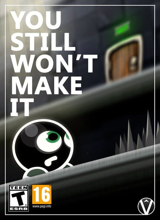 You Still Won't Make It