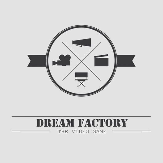 Dream Factory