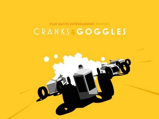 Cranks and Goggles