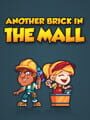 Another Brick in the Mall
